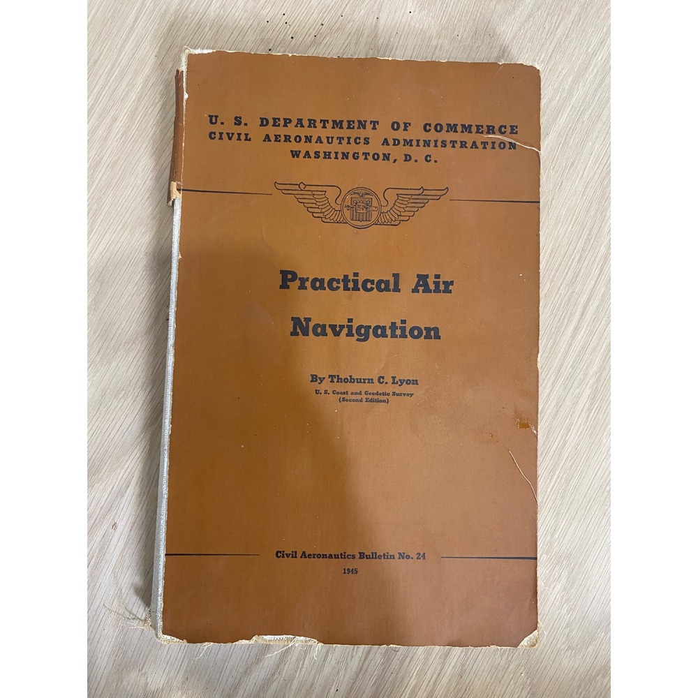 Vintage 1945 Practical Air Navigation Thoburn Lyon Civil Aeronautics Bulletin 24
